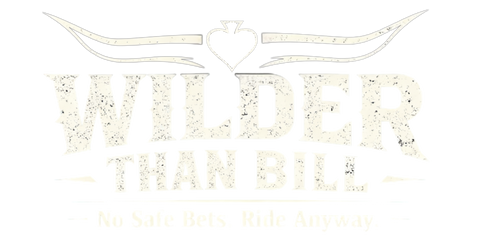 Wilder Than Bill